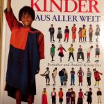 Kinder aus aller Welt - ein tolles Sachbuch für Kinder. Von Anabel Kindersley und Barnabas Kindersley © Dorling Kindersley Verlag
