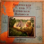 Sachbuchtipps für Kinder - Abenteurer und Entdecker Handbuch