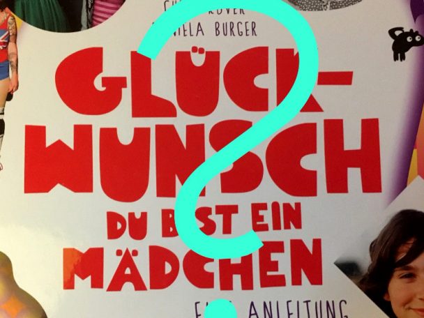 Equal Pay Day - Glückwunsch, du bist ein Mädchen. Wie steht ihr dazu?